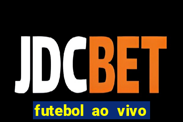 futebol ao vivo futemax app